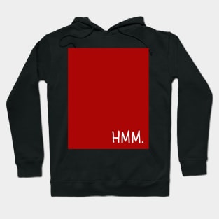 Red Hmm Hoodie